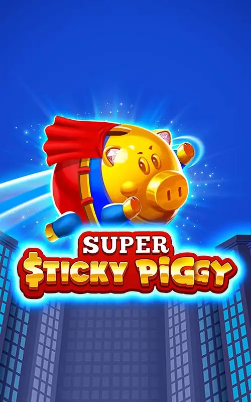 Super Sticky Piggy