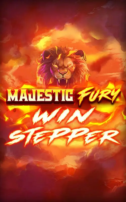 Majestic Fury Win Stepper