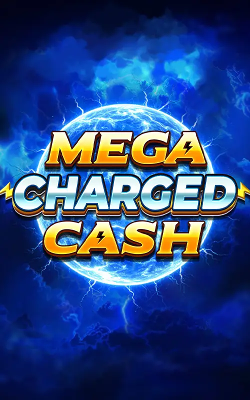 Mega Charged Cash