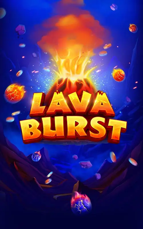 Lava Burst