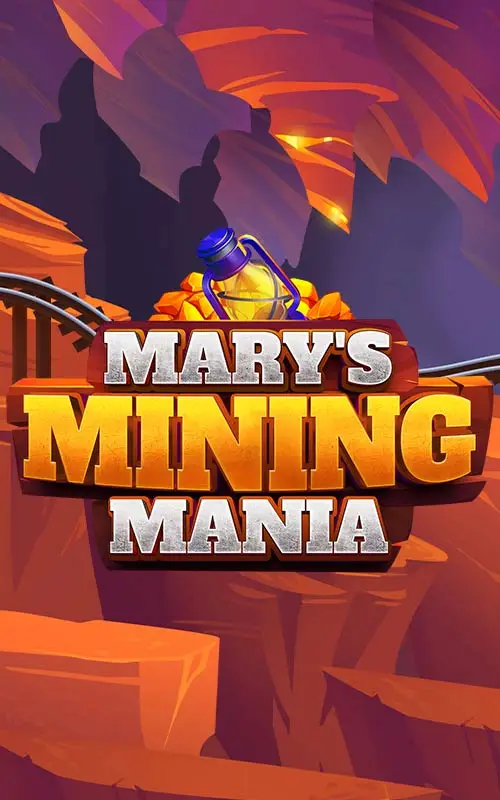Marys Mining Mania