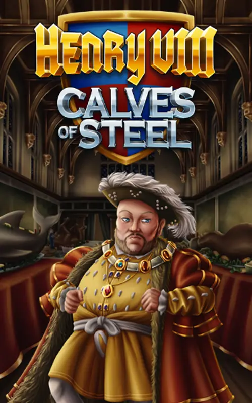 Henry 8th Calves of Steel