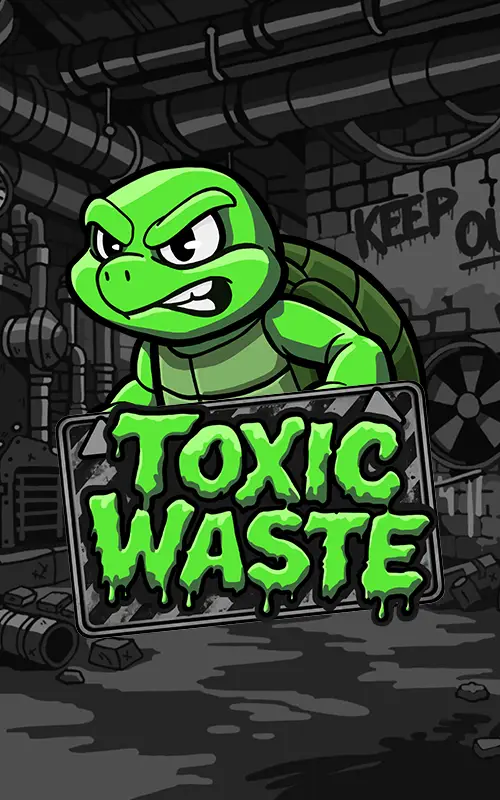 Toxic Waste
