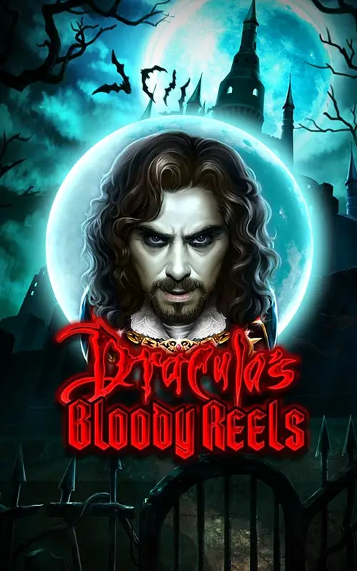 Draculas Bloody Reels