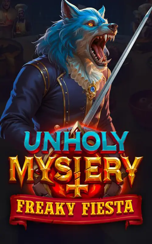 Unholy Mysery Freaky Fiesta