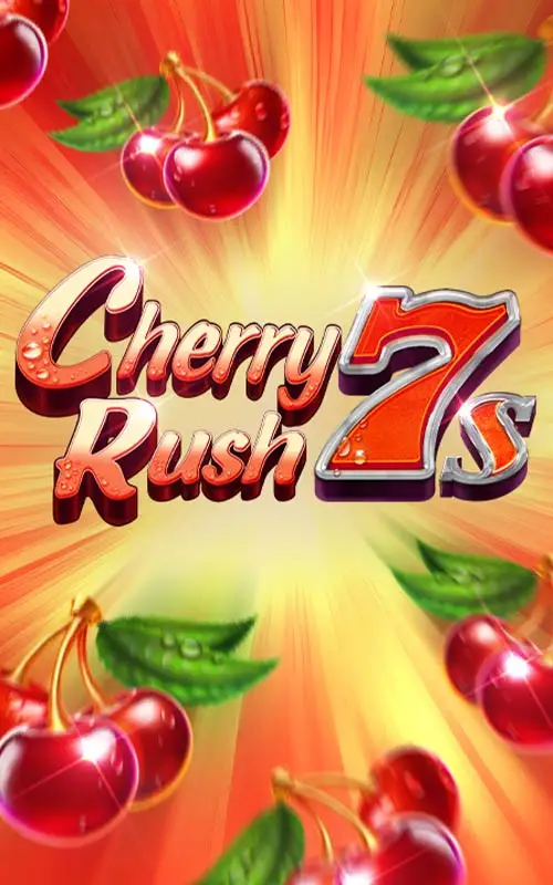 Cherry Rush 7s