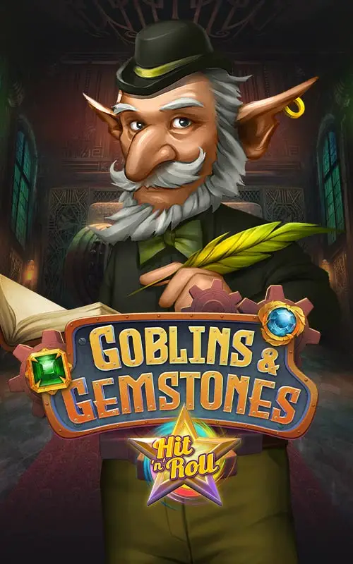 Goblins and Gemstones Hit n Roll