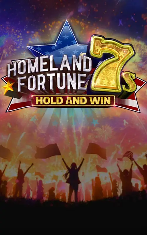 Homeland Fortune 7s Hold and Win