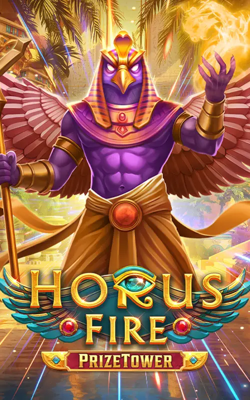 Horus Fire PrizeTower