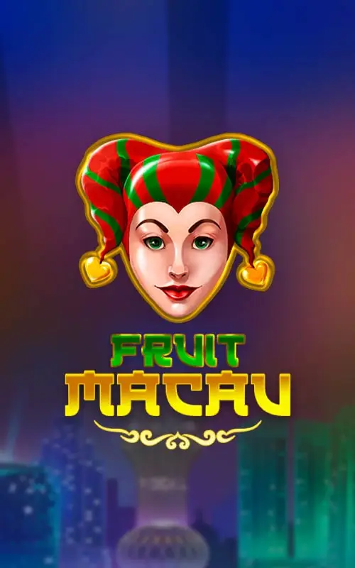 Fruit Macau