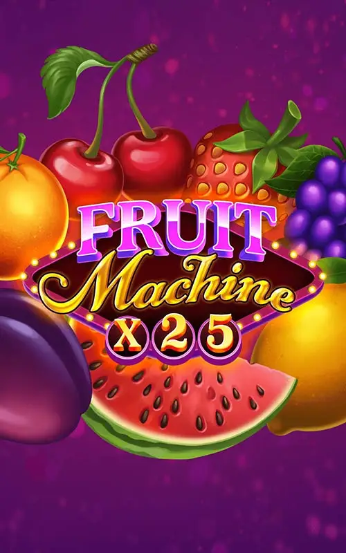 Fruit Machine X25