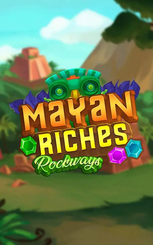 Mayan Riches Rockways