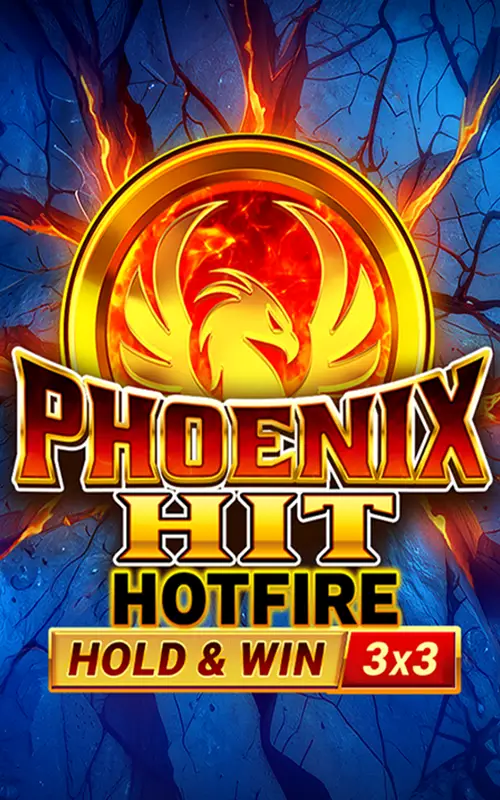 Phoenix Hit Hotfire Hold and Win Buy Bonus