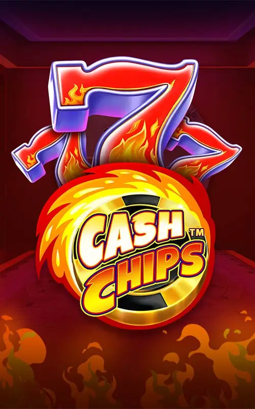 Cash Chips
