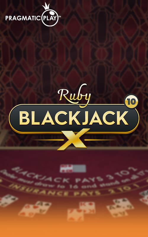 Blackjack X 10 Ruby