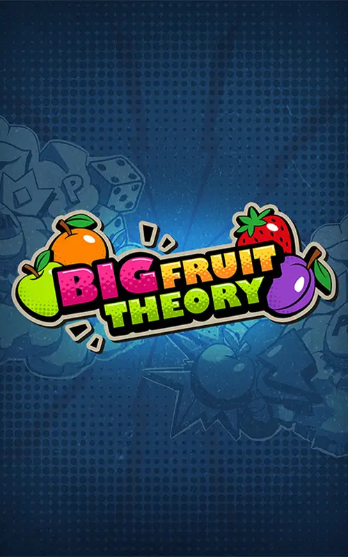 Big Fruit Theory