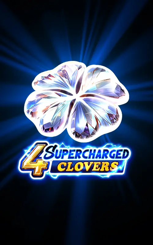 4 Supercharged Clovers Hold and Win