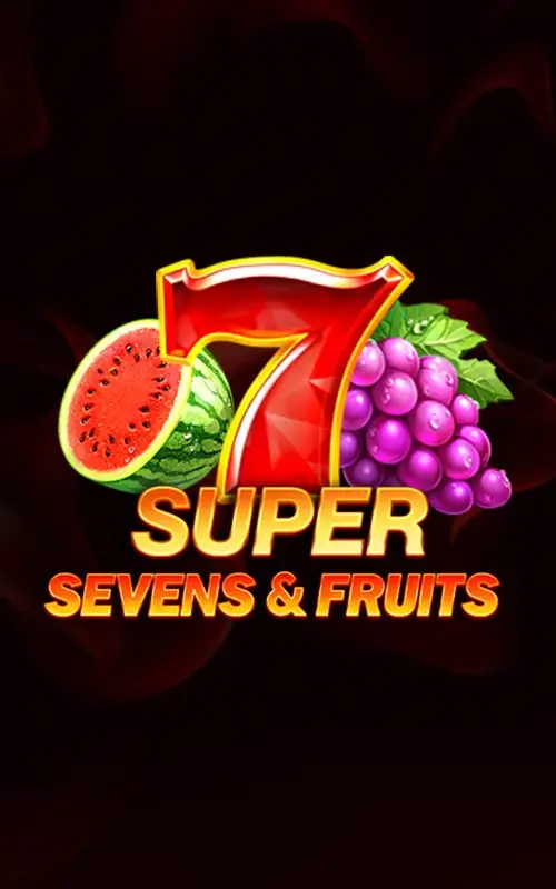 5 Super Seven And Fruits