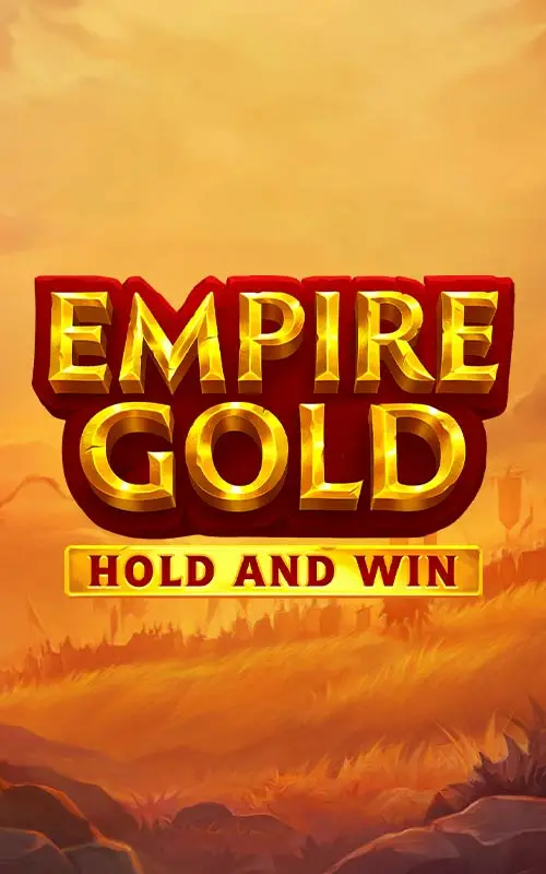 Empire Gold Hold and Win