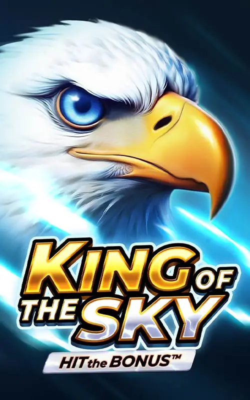 King of the Sky Hit the Bonus