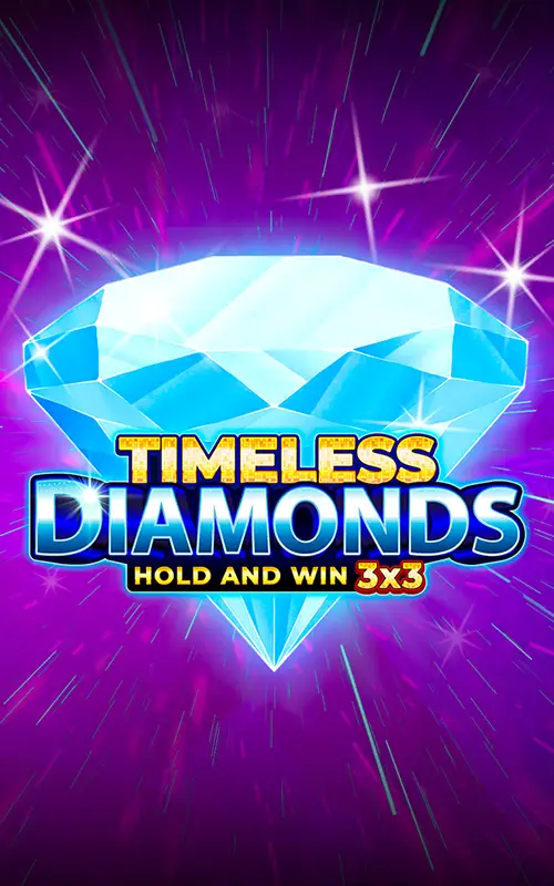 Timeless Diamonds Hold and Win