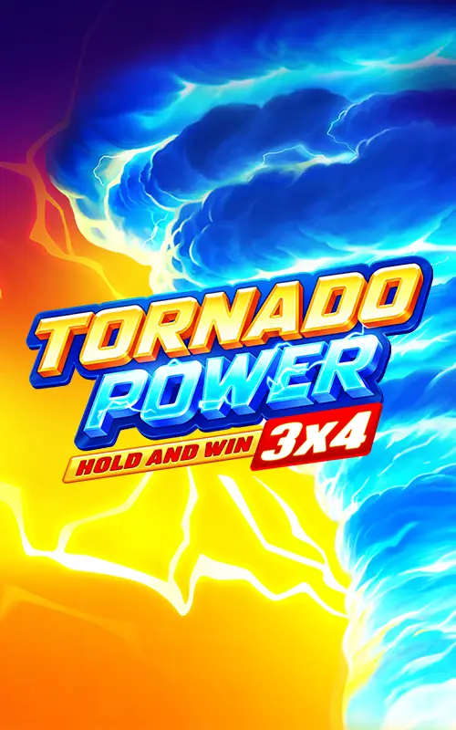 Tornado Power Hold and Win
