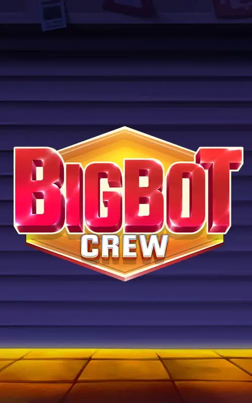 Big Bot Crew