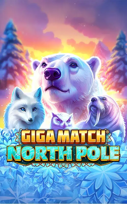 Giga Match North Pole