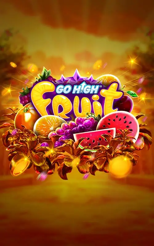 Go High Fruit