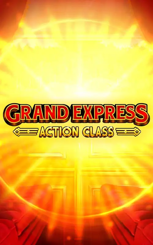 Grand Express Action Class