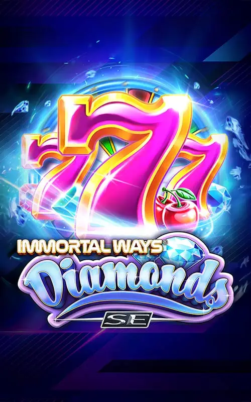 Immortal Ways Diamonds SE