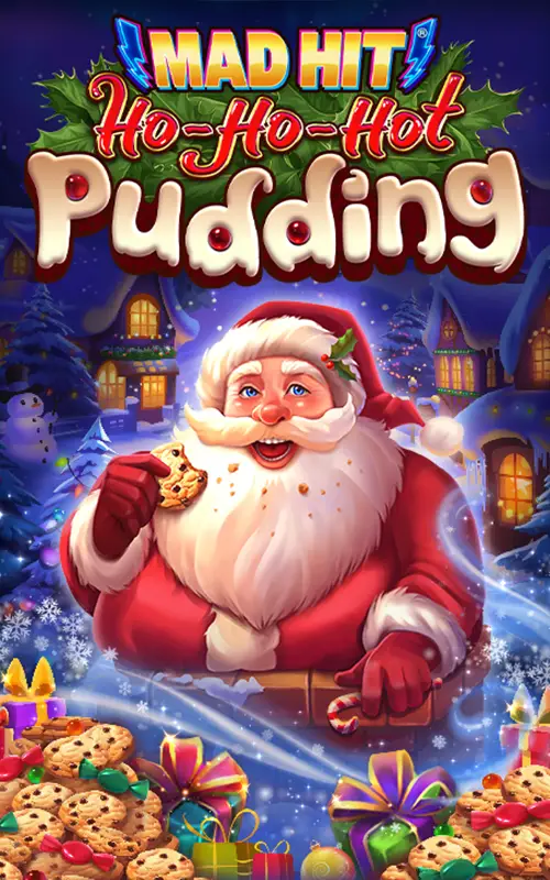 Mad Hit Ho Ho Hot Pudding
