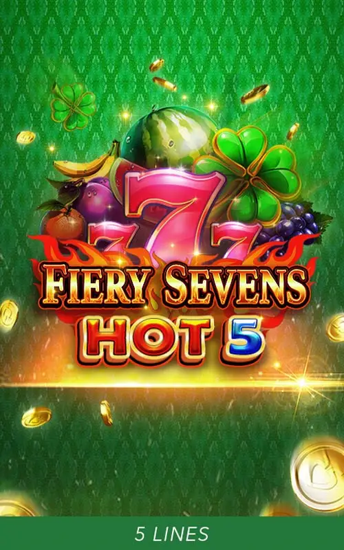 Fiery Sevens Hot 5