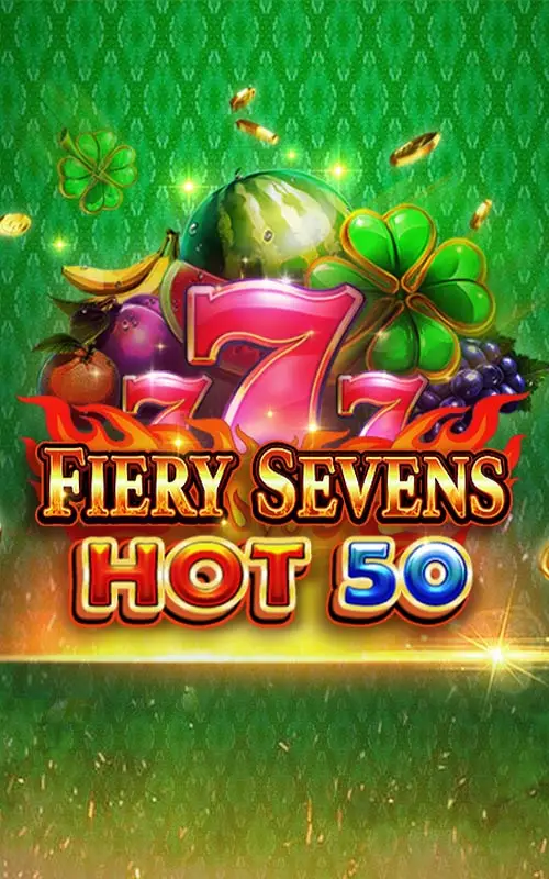 Fiery Sevens Hot 50