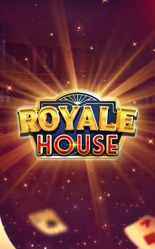 Royale House