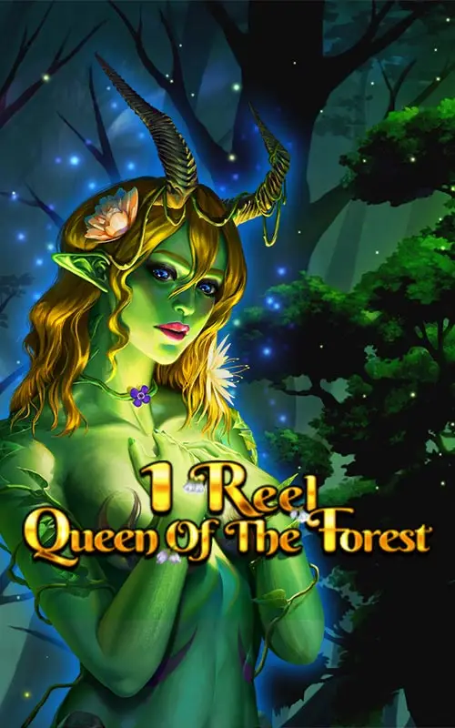 1 Reel Queen Of The Forest