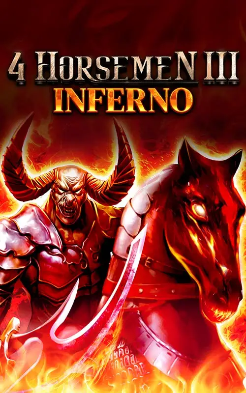 4 Horsemen 3 Inferno
