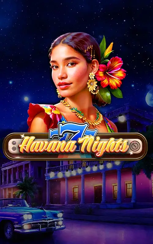 777 Havana Nights