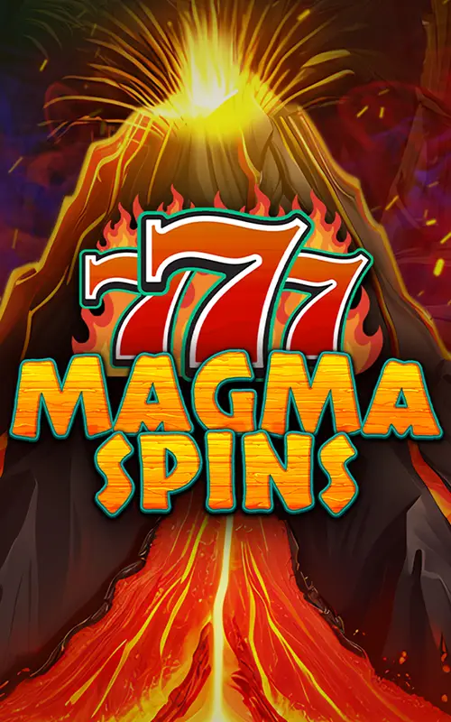 777 Magma Spins
