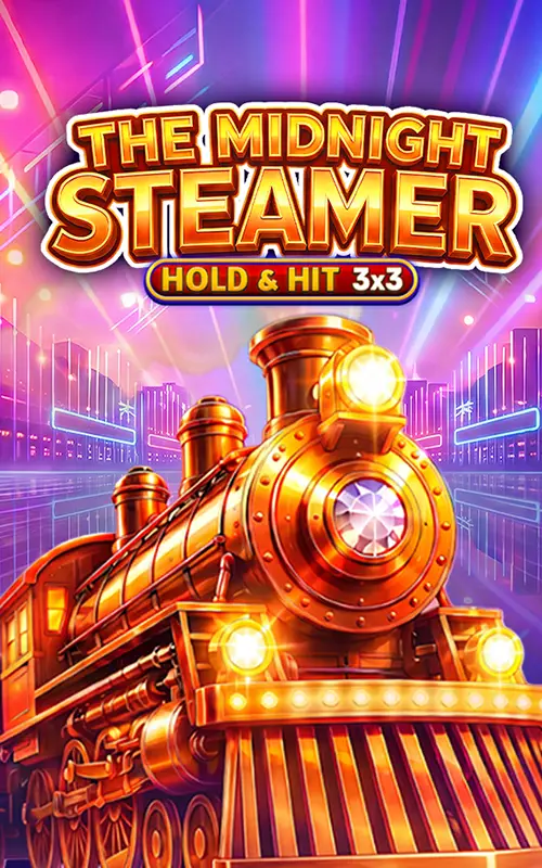 The Midnight Steamer Hold Hit 3x3