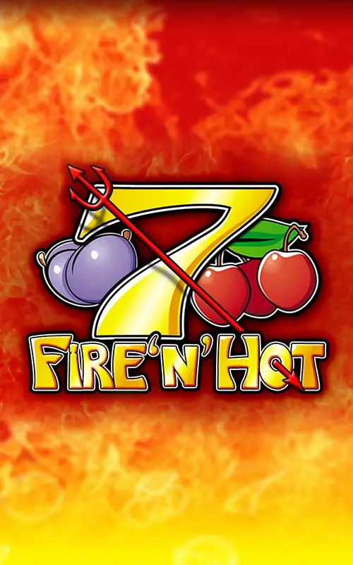 Fire 'n' Hot
