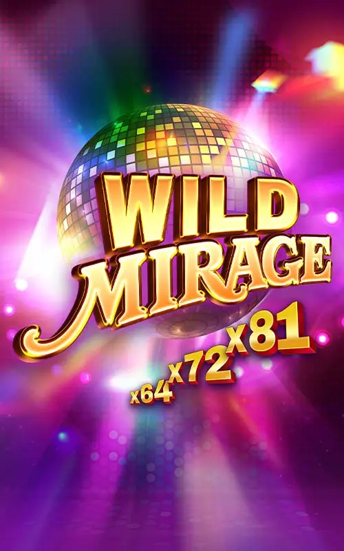 Wild Mirage