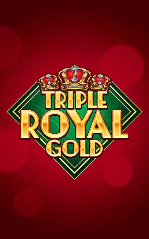 Triple Royal Gold