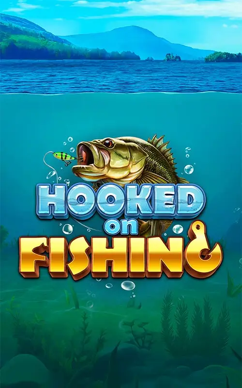 Hooked on Fishing