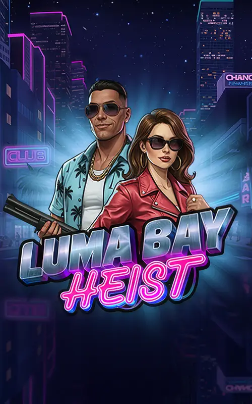 Luma Bay Heist