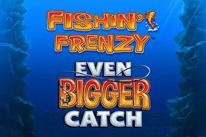 Fishin Frenzy Even Bigger Catch