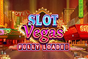 Slot Vegas Fully Loaded