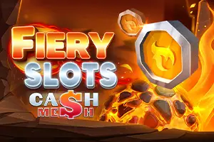 Fiery Slots Cash Mesh