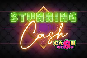 Stunning Cash