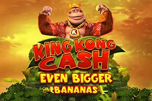 King Kong Cash Even Bigger Bananas Megaways